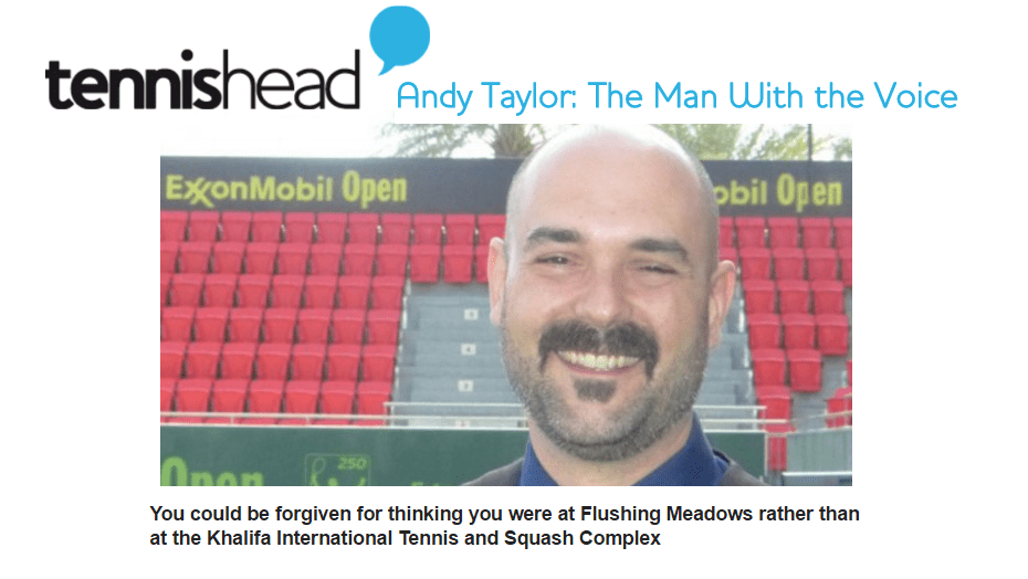 Andy Taylor. Announcer. Tennis Head - The Man with the Voice