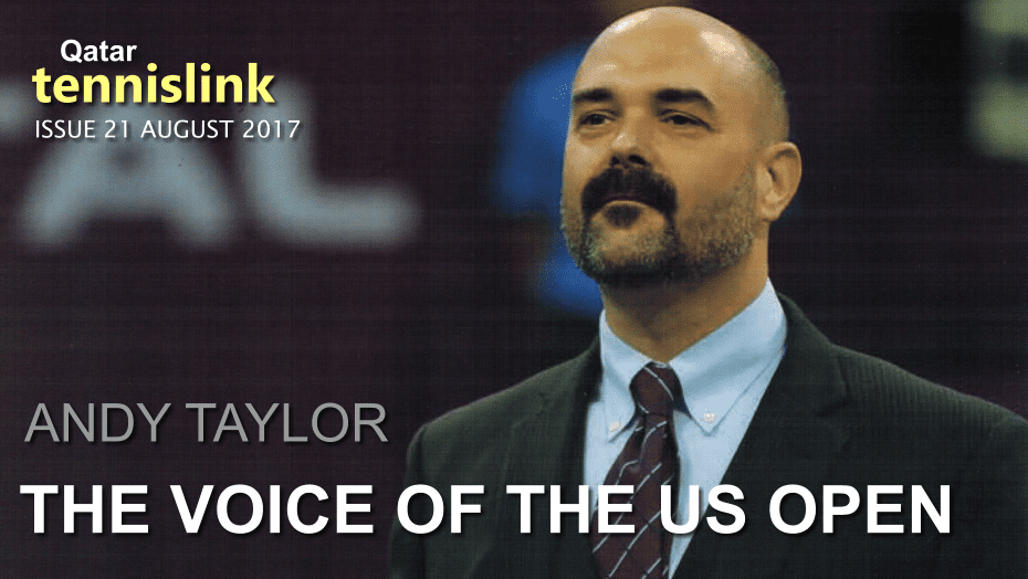 The Voice of the Qatar ExxonMobil Open, Andy Taylor featured in Qatar's Tennis Link Magazine